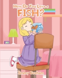 How Do You Love a Fish?-image-9798896376484