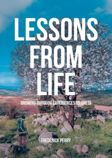 LESSONS FROM LIFE : Growing through Experiences (Cloned)-image-9798896376903