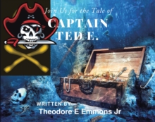 Join Us for the Tale of Captain Ted E.-image-9798896377832