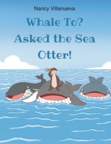 Whale To? Asked the Sea Otter!-image-9798896378709