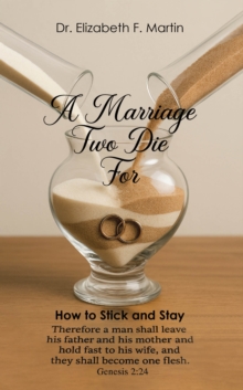 Marriage Two Die For : How to Stick and Stay-image-9798896379065
