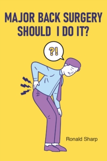 Major Back Surgery Should I Do It?-image-9798896379263