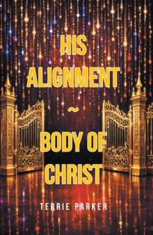 His Alignment : Body of Christ-image-9798896379409