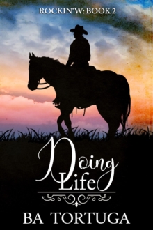 Doing Life : The Rockin' W, #2-image-9798896610182
