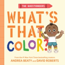 The Questioneers: What's That Color? : A Board Book-image-9798896840053