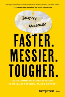 Faster. Messier. Tougher. : Crisis Communication Strategies in an Era of Populism, AI, and Distrust-image-9798897010424