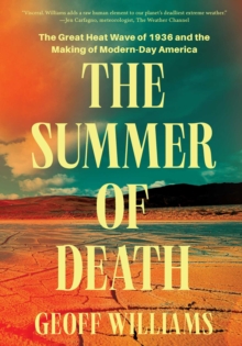 Summer of Death : The Great Heat Wave of 1936 and the Making of Modern-Day America-image-9798897101269
