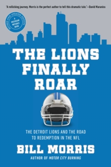 Lions Finally Roar : The Detroit Lions and the Road to Redemption in the NFL-image-9798897101689