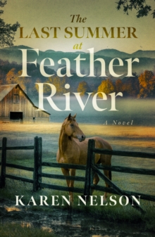 Last Summer at Feather River : A Novel-image-9798897400195