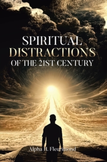 Spiritual Distractions of the 21st Century-image-9798897630356