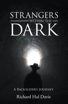 STRANGERS WITHIN THE DARK : A BLACKSLIDER'S JOURNEY-image-9798897630981