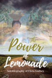 Power of Lemonade : Autobiography of Flora Godsey-image-9798897631735