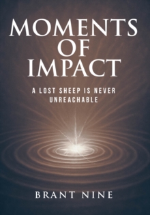 Moments of Impact : A Lost Sheep is Never Unreachable-image-9798897632435