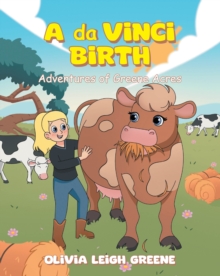 da Vinci Birth : Adventures of Greene Acres-image-9798897632626