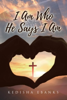 I Am Who He Says I Am-image-9798897632954
