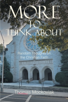 More to Think About : Random Thoughts on the Christian Faith-image-9798897634088