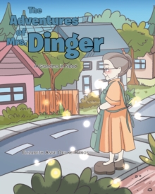 Adventures of Mrs. Dinger : A Grandma in Need-image-9798897634125
