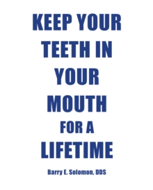 Keep Your Teeth in Your Mouth for a Lifetime-image-9798897634415