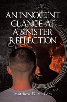 Innocent Glance at a Sinister Reflection-image-9798897635030
