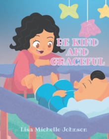 Be Kind and Graceful-image-9798897635283