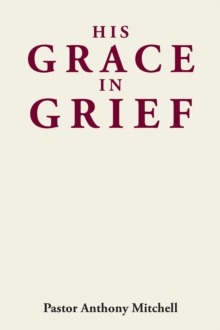 His Grace in Grief-image-9798897635344