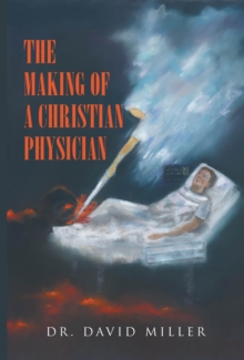Making of a Christian Physician-image-9798897635955