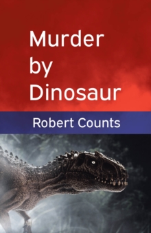 Murder by Dinosaur-image-9798897636358