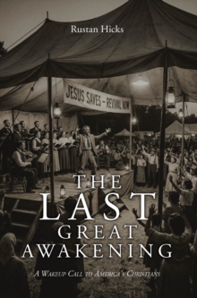 Last Great Awakening : A Wakeup Call to America's Christians-image-9798897636464