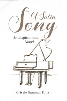 Satin Song : An Inspirational Novel-image-9798897636792