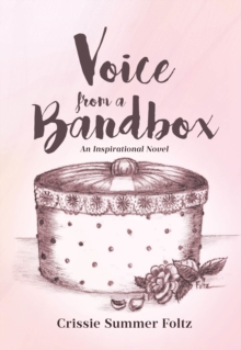 Voice from a Bandbox : An Inspirational Novel-image-9798897636815