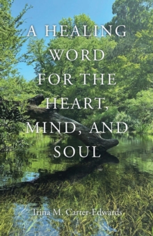 Healing Word for the Heart, Mind, and Soul-image-9798897637133