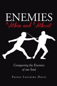 Enemies Within and Without : Conquering the Enemies of Our Soul-image-9798897638321