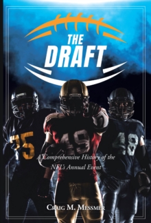 Draft : A Comprehensive History of the NFL's Annual Event-image-9798897638703