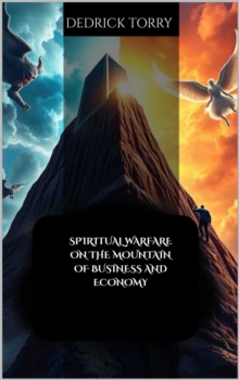 SPIRITUAL WAREFARE on the Mountain of Business and Economy-image-9798897789306