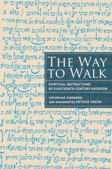Way to Walk : Spiritual Instructions of Eighteenth-Century Hasidism-image-9798897831098