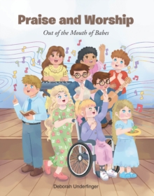 Praise and Worship : Out of the Mouth of Babes-image-9798897850327