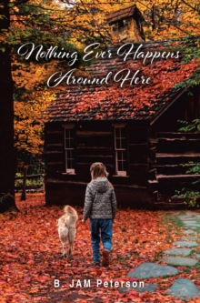 Nothing Ever Happens Around Here-image-9798897850518