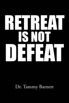Retreat Is Not Defeat-image-9798897850754