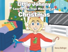 Little Johnny Learns the True Meaning of Christmas-image-9798897851133