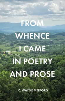 FROM WHENCE I CAME IN POETRY AND PROSE-image-9798897853595