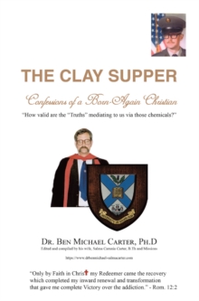 Clay Supper : Confessions of a Born-Again Christian-image-9798897854011
