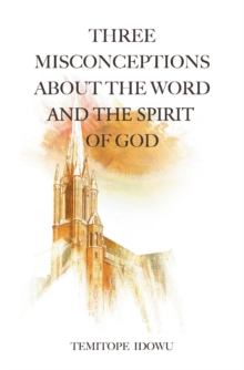 Three Misconceptions About the Word and the Spirit of God-image-9798897856336