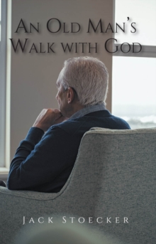 Old Man's Walk With God-image-9798897856541