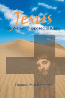 Jesus : You Weren't Supposed to Know-image-9798897857319