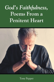 God's Faithfulness, Poems From a Penitent Heart-image-9798897857432