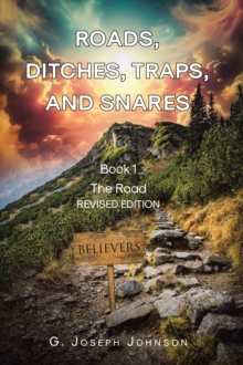 Roads, Ditches, Traps, and Snares : Book 1: The Road-image-9798897858651