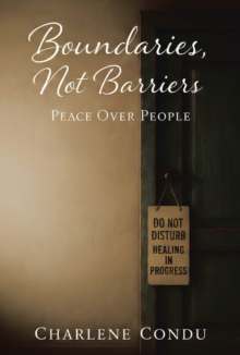 Boundaries, Not Barriers : Peace Over People-image-9798897858842