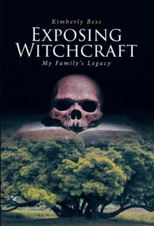 Exposing Witchcraft : My Family's Legacy-image-9798897859092
