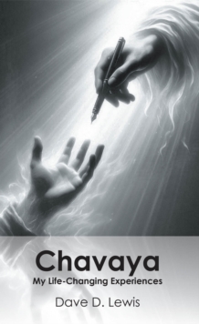 Chavaya : My Life-Changing Experiences-image-9798897859672