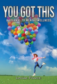 You Got This : A Journal to Mental Wellness-image-9798897892396
